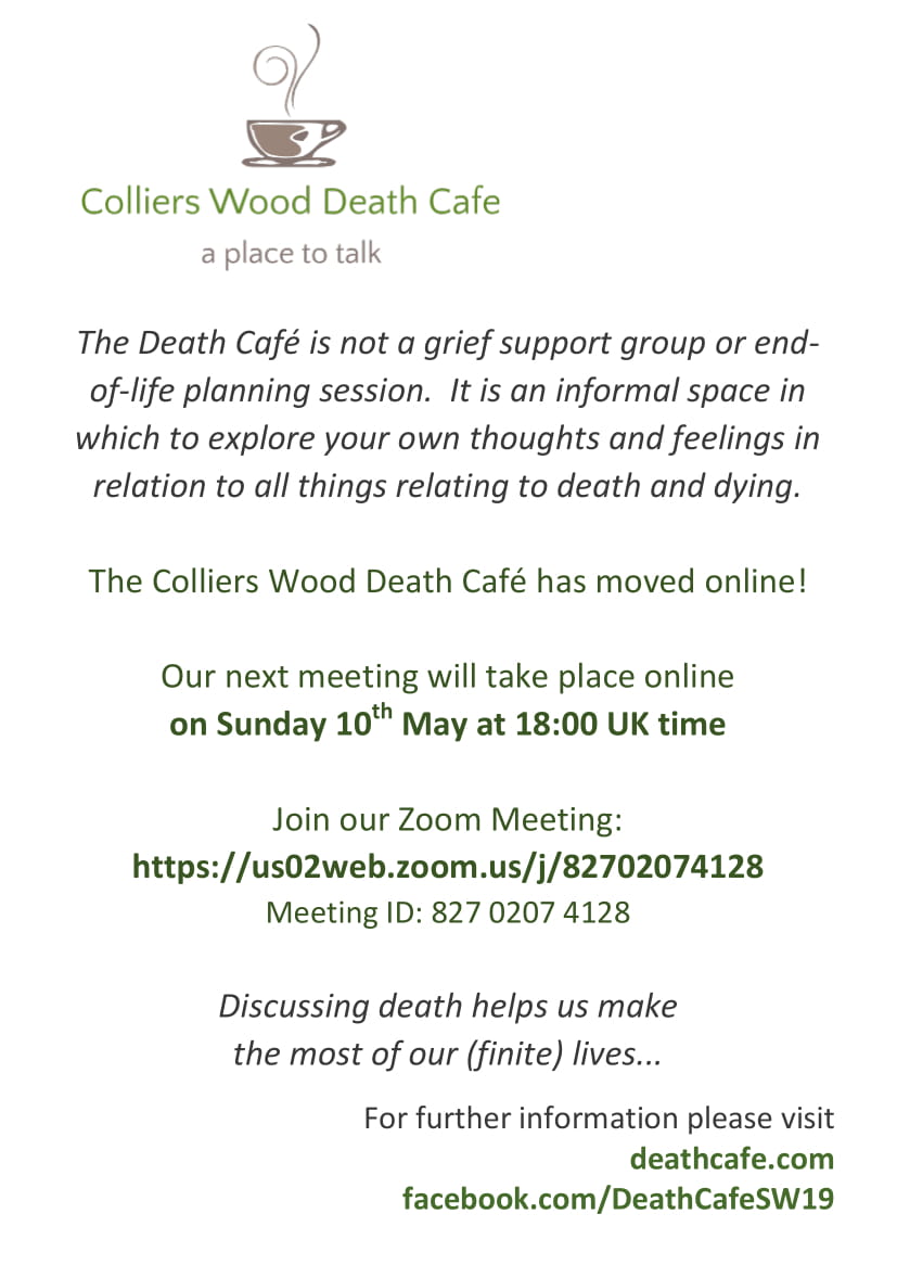 May meeting of Colliers Wood Death Cafe - ONLINE