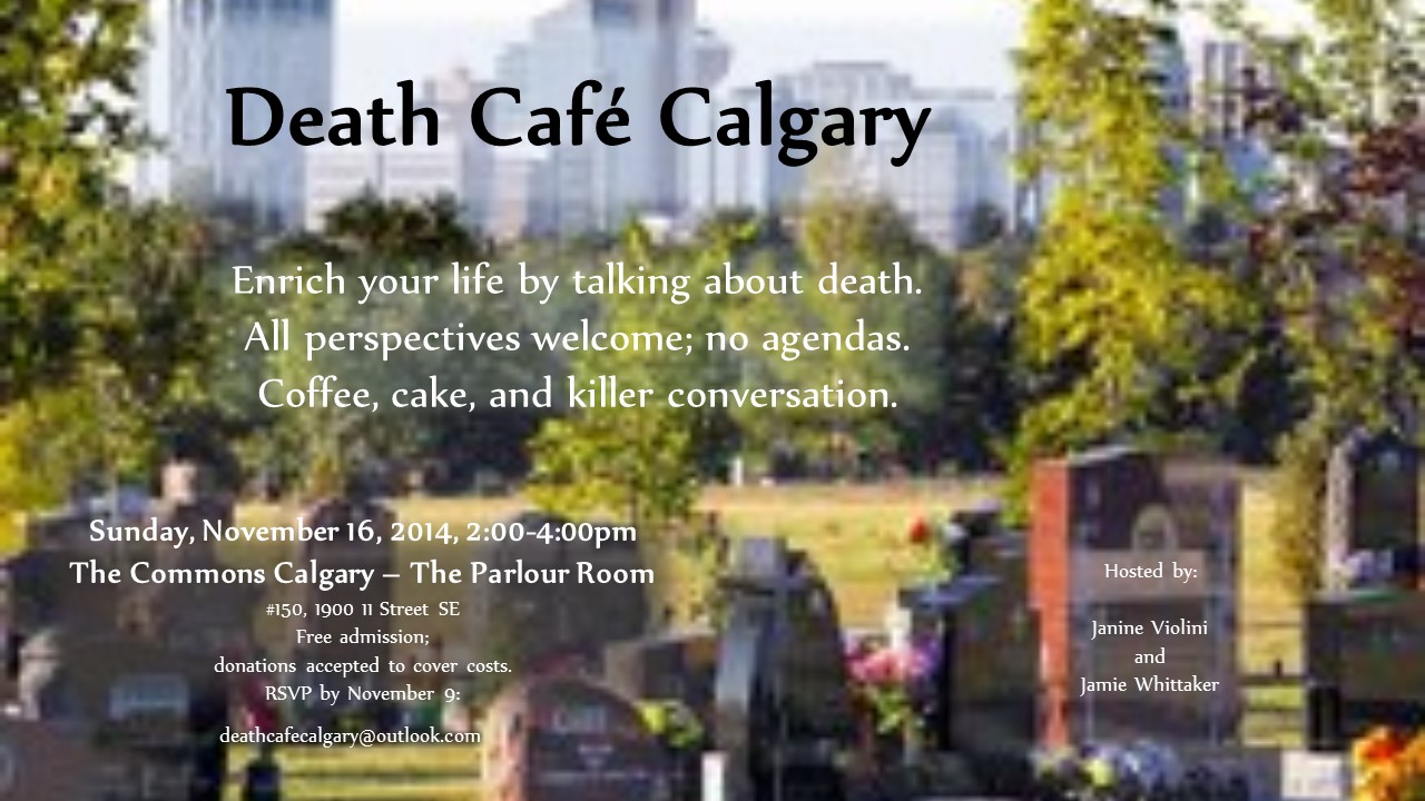 Death Cafe Calgary Nov 16, 2014