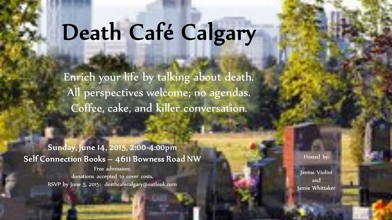 Death Cafe Calgary Jun 14, 2015