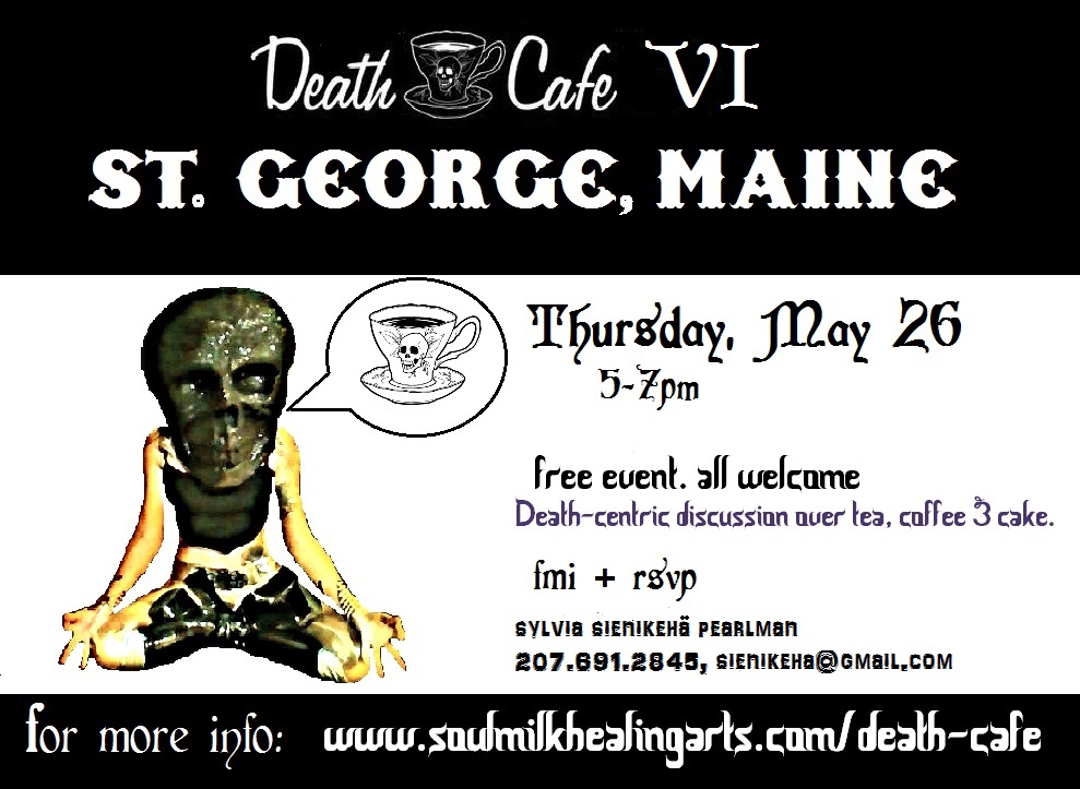 St. George, Maine Death Cafe VI