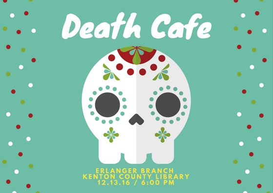 Death Cafe in Erlanger, KY