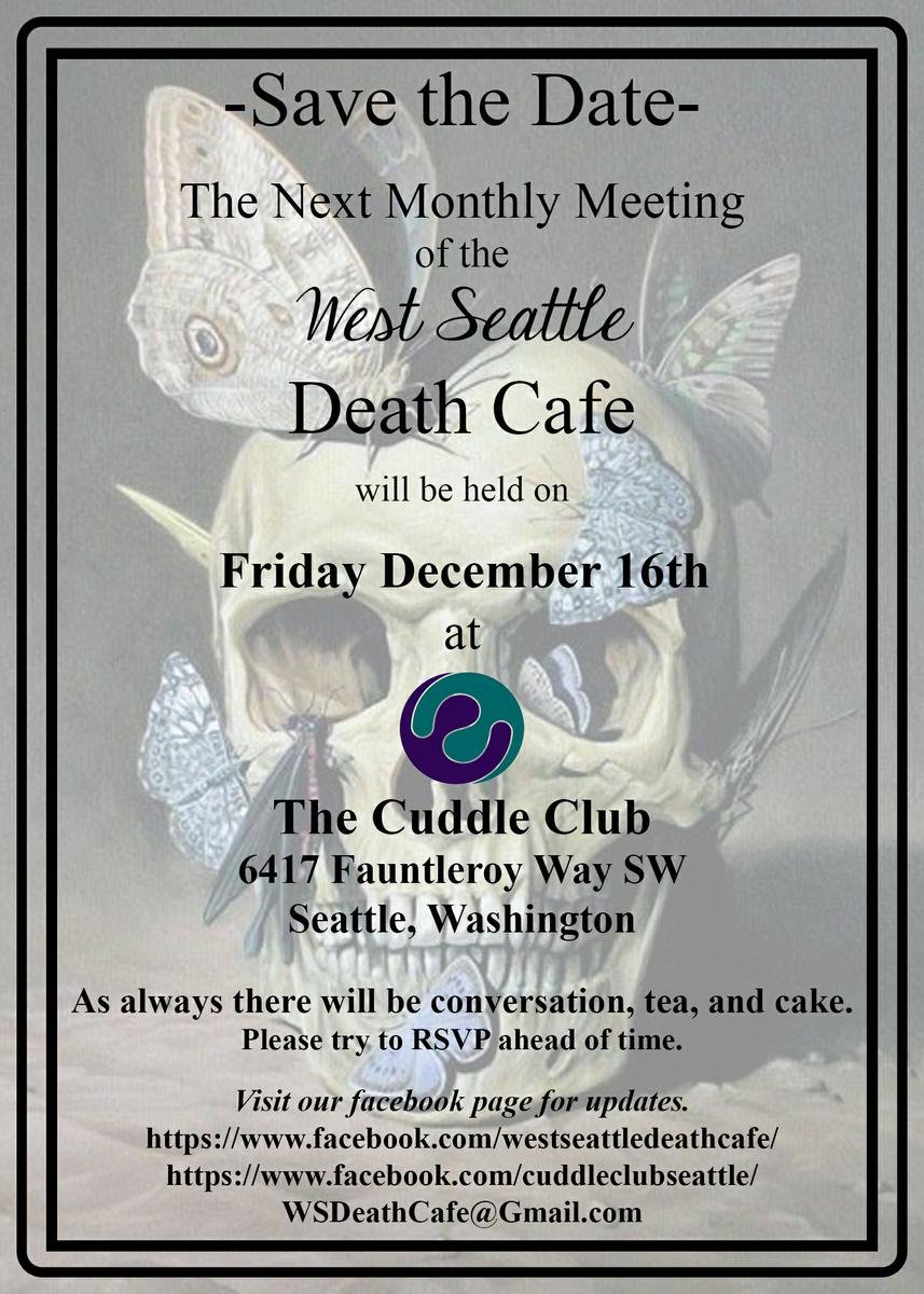 Second Monthly West Seattle Death Cafe