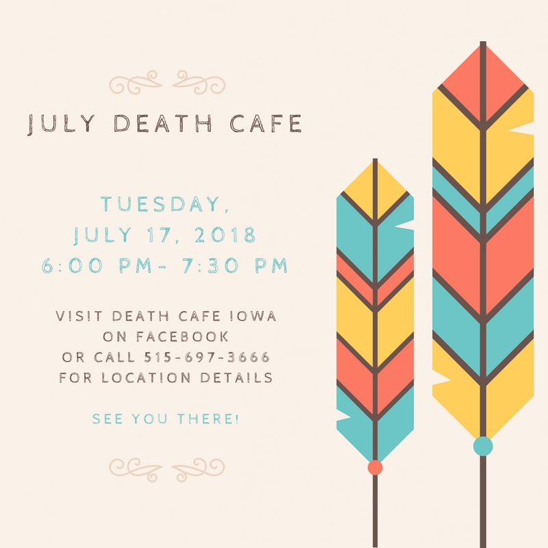 Death Cafe Iowa - July