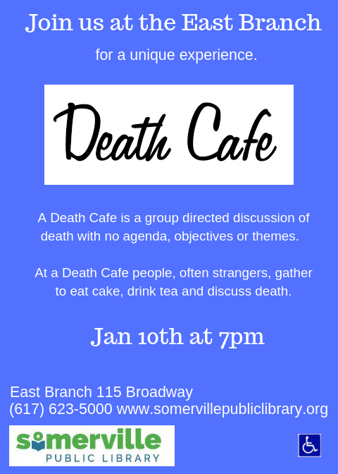 Death Cafe at Somerville Public Library - East Branch