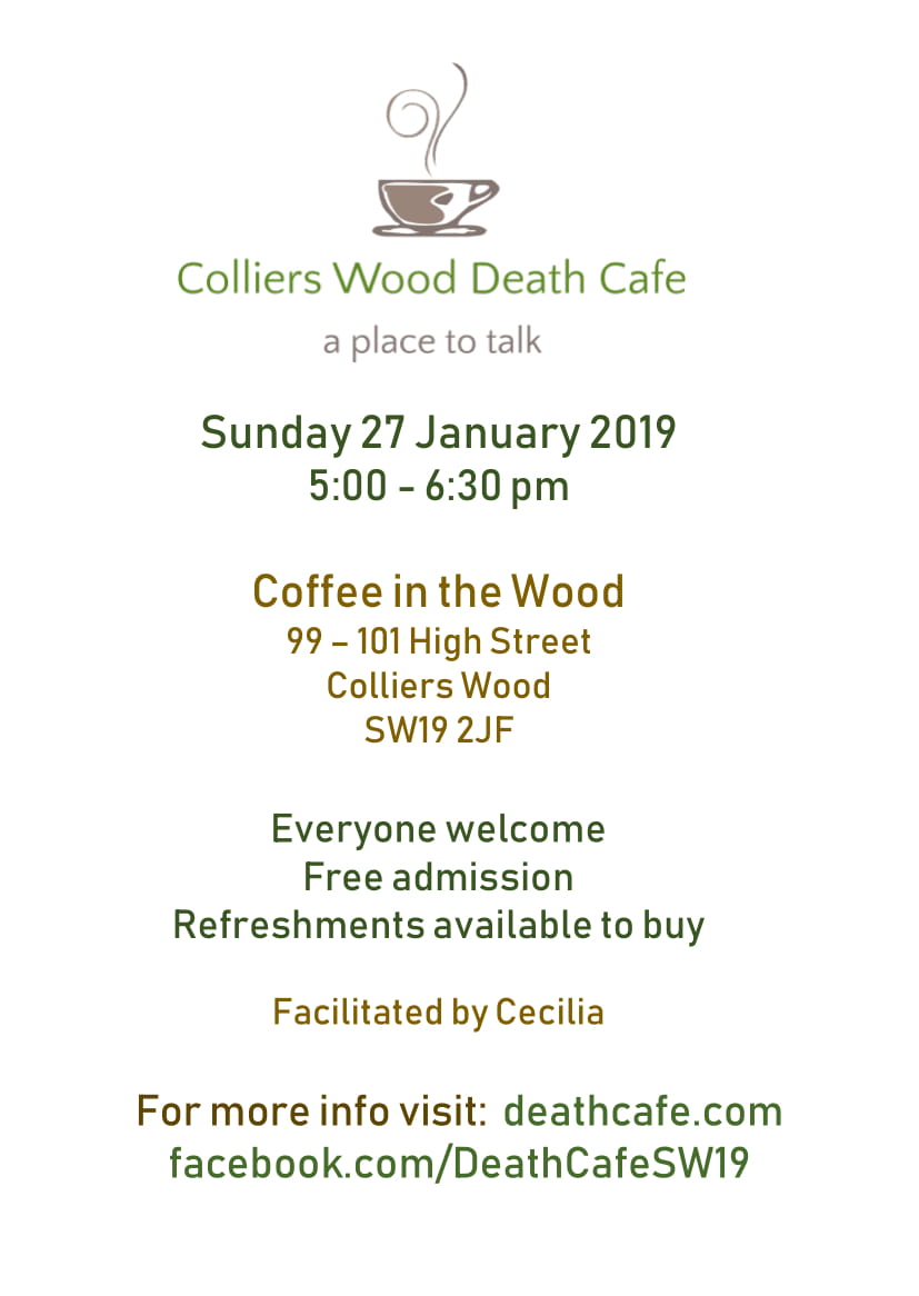 Colliers Wood Death Cafe - Jan 2019