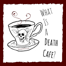Death Cafe Carmel Valley