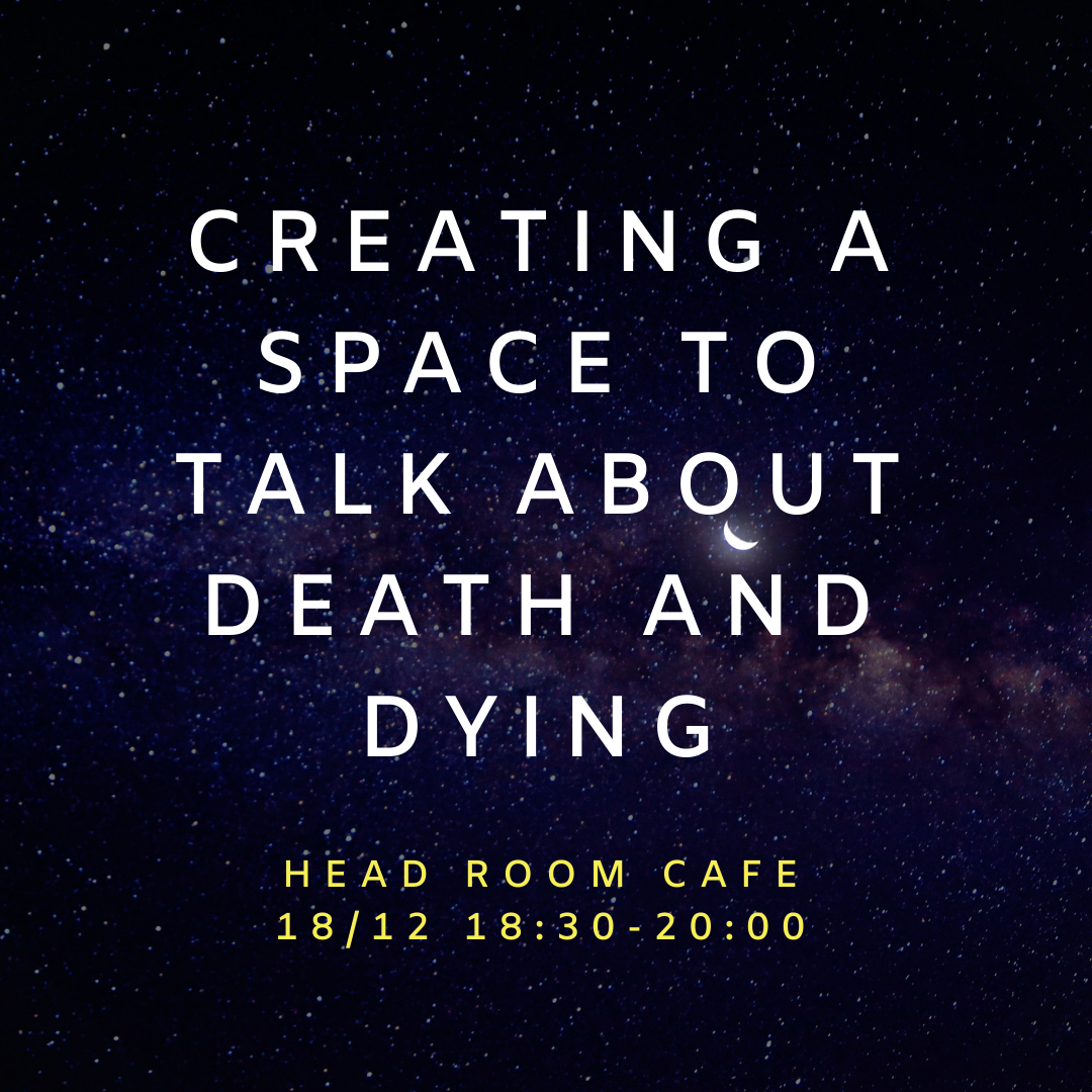 Death Cafe @ Head Room Cafe, Golders Green, London