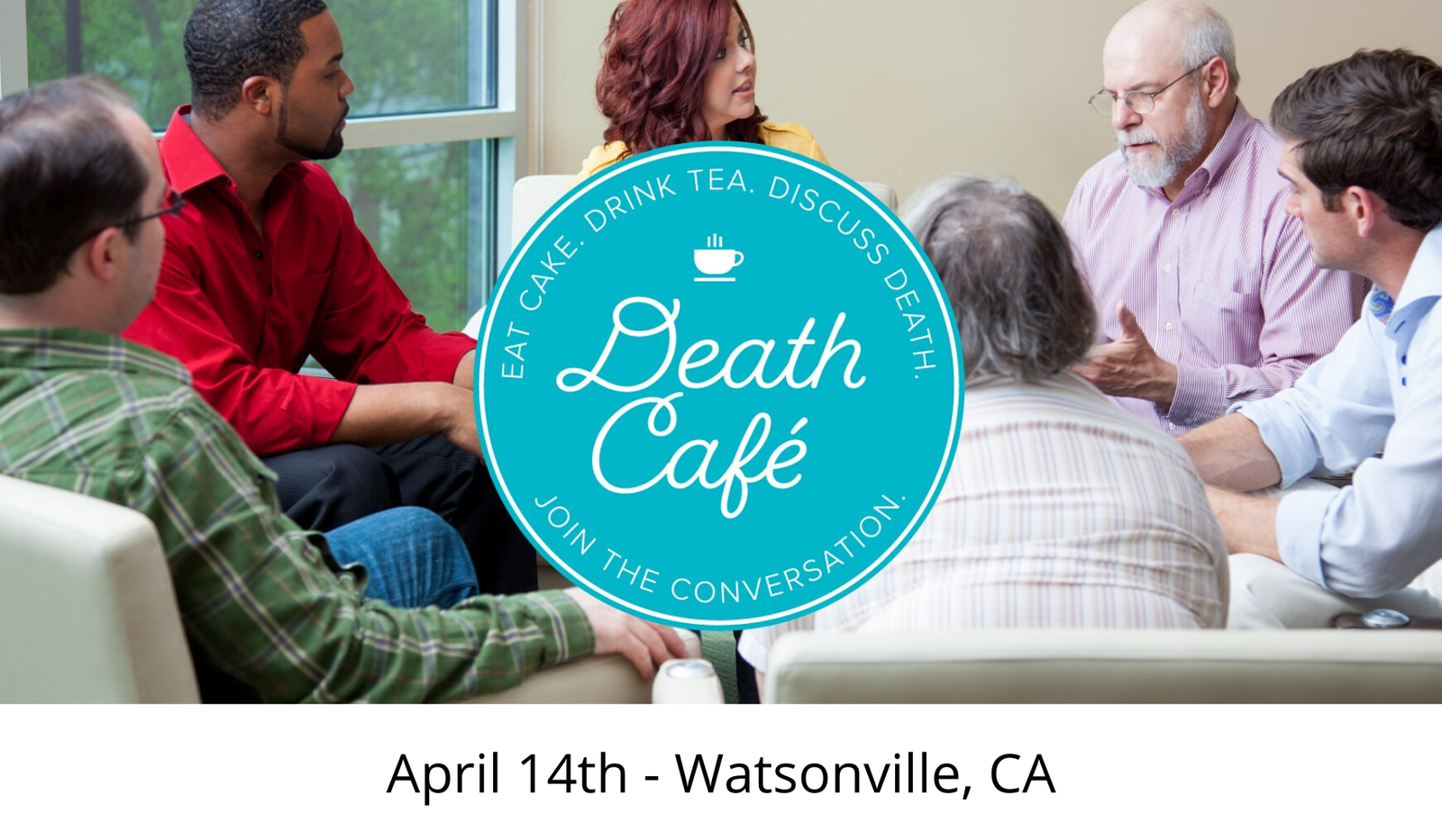 **Cancelled** - Death Cafe - Watsonville Public Library