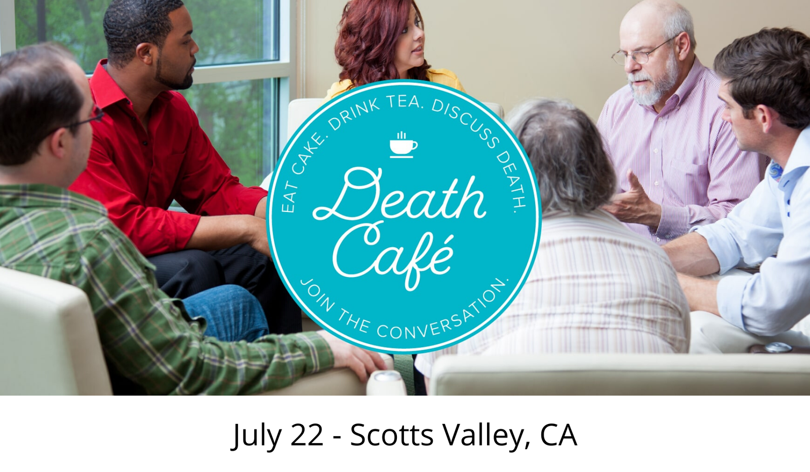 Death Cafe - Scotts Valley Public Library