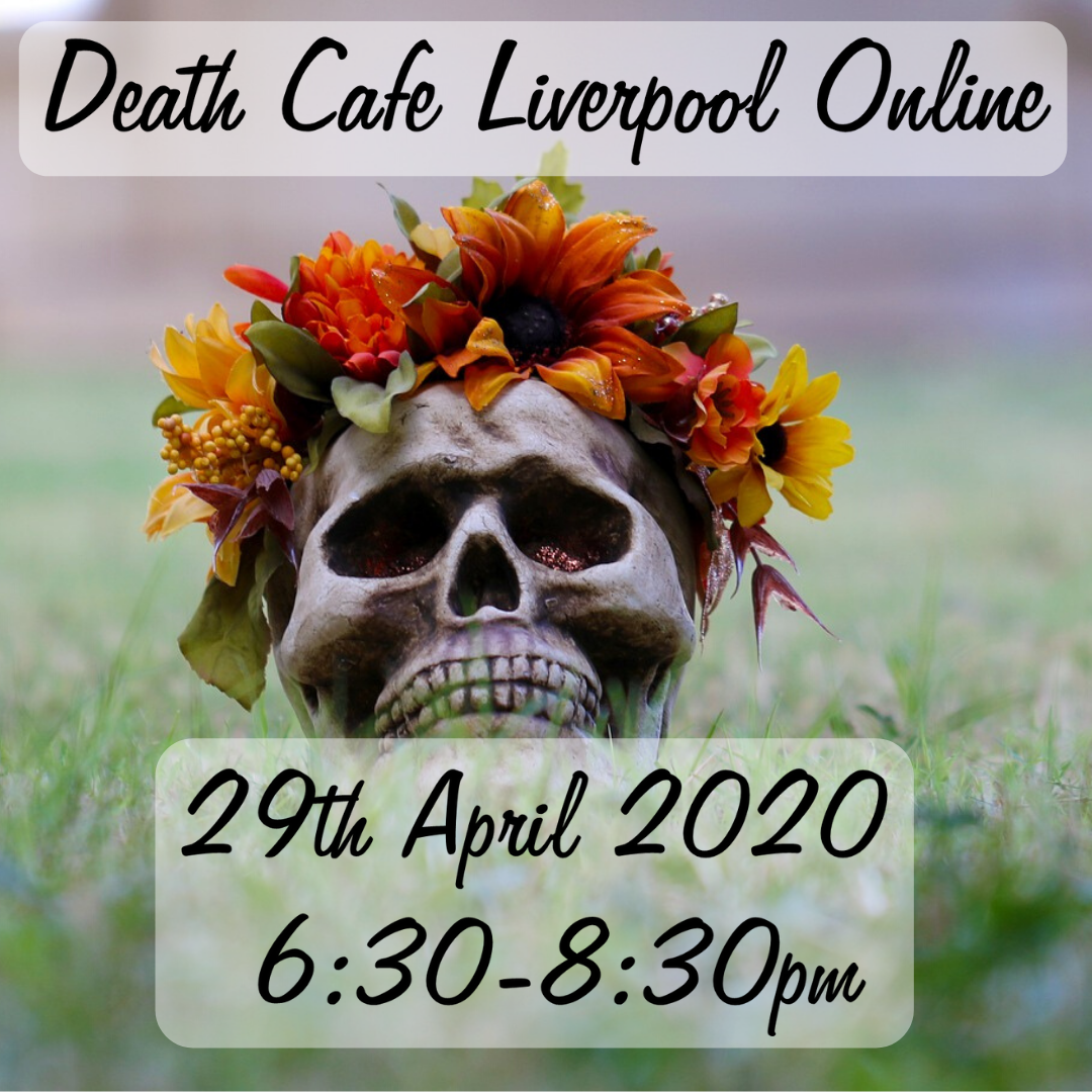 Death Cafe Liverpool Online