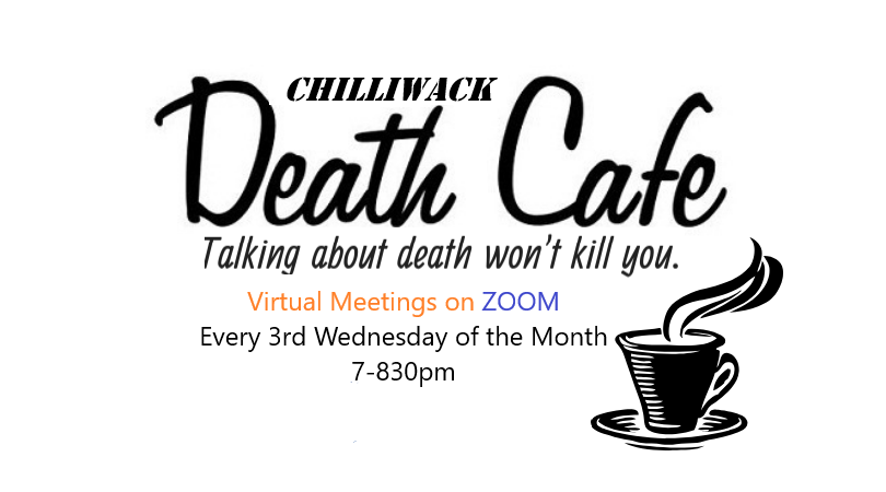 Chilliwack Online Death Cafe 