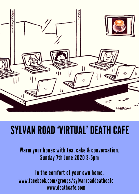 BST Sylvan Road UK‘Virtual’ Death Cafe Norwood