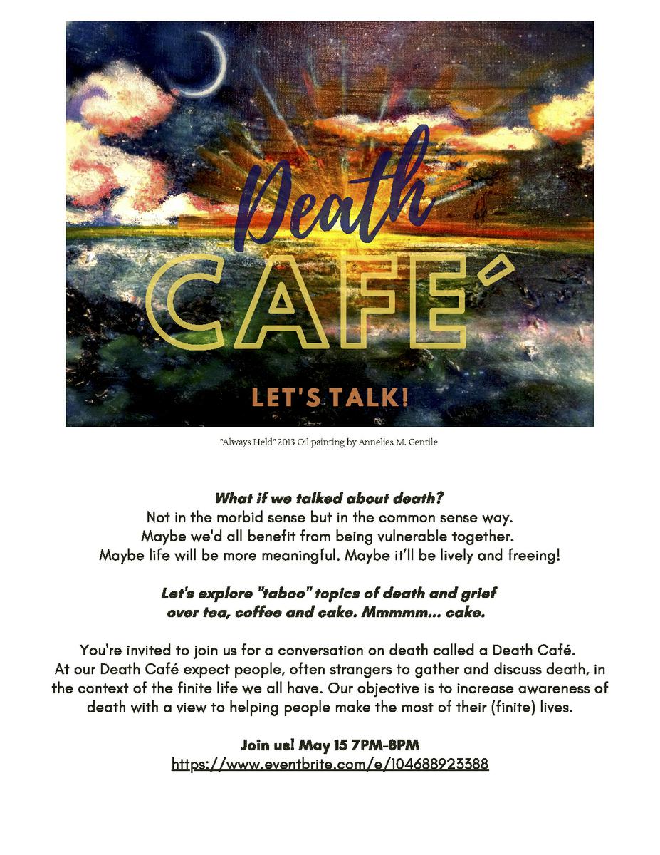 Eastern Time 'Death Cafe' Let's Talk, Explore and Reimagine Death