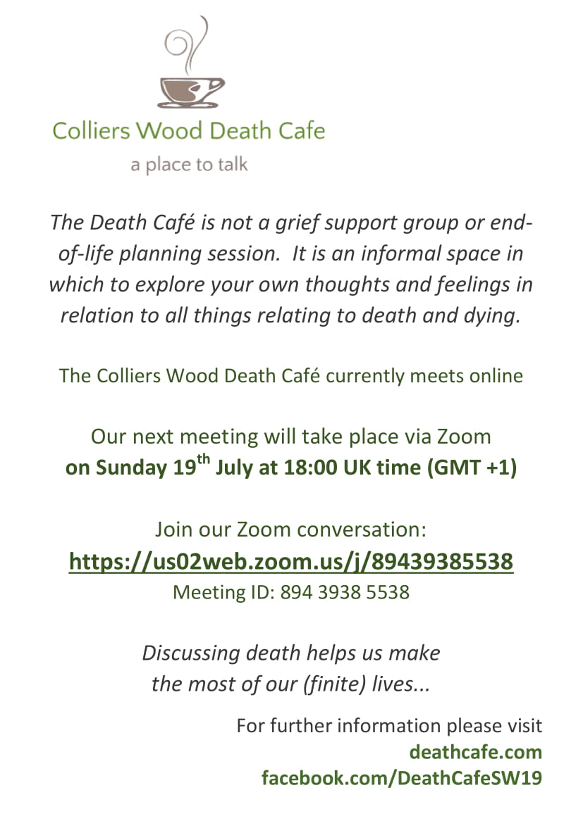 July meeting of Colliers Wood Death Cafe - ONLINE via Zoom