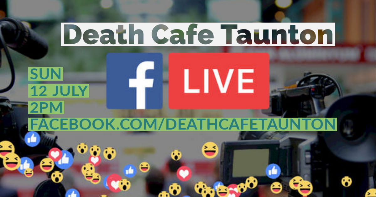 BST Facebook Live Death Cafe Taunton
