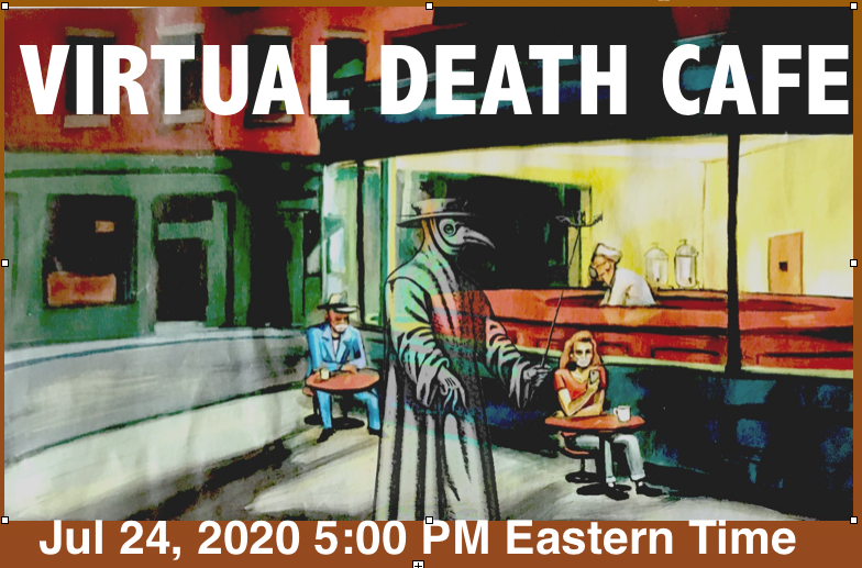 Online Death Cafe July EST