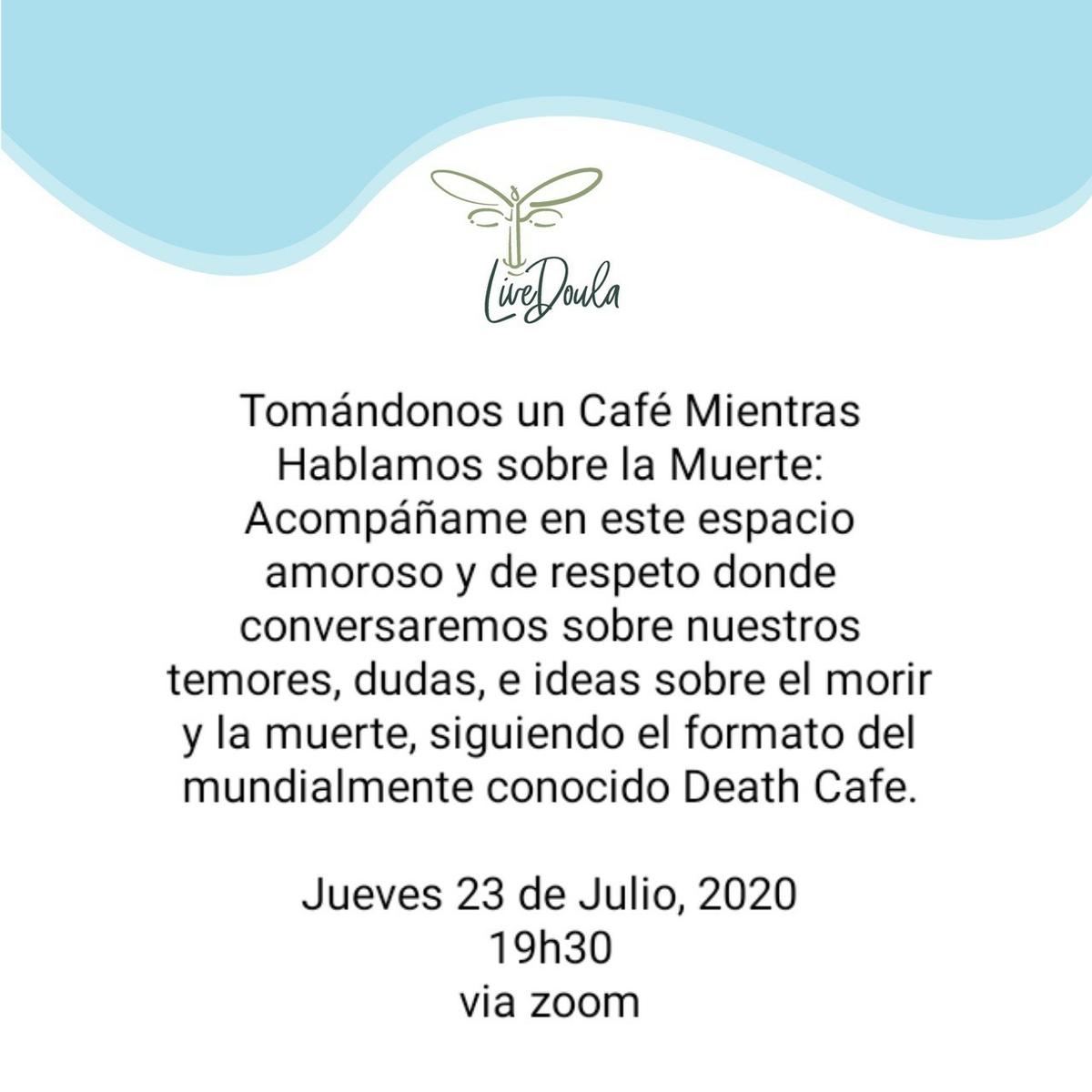 Online Death Cafe  Equador "Tomando un Cafe Mientras Hablamos sobre la Muerte"