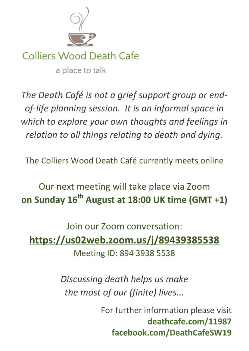 August meeting of the Colliers Wood Death Cafe - ONLINE via Zoom