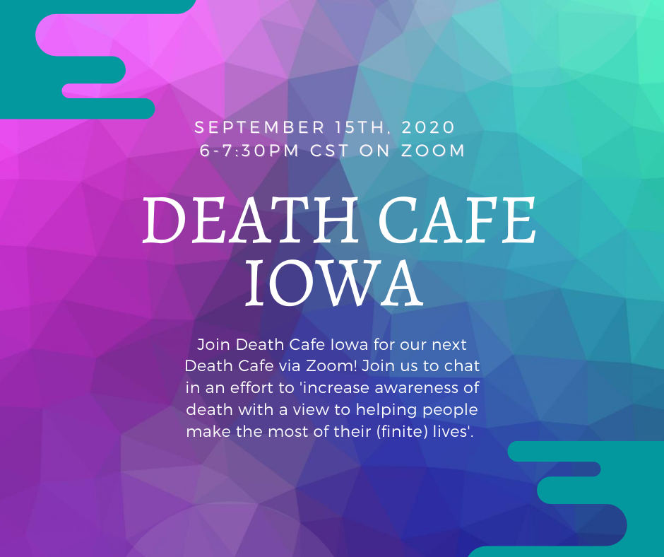 Online Death Cafe Iowa CST