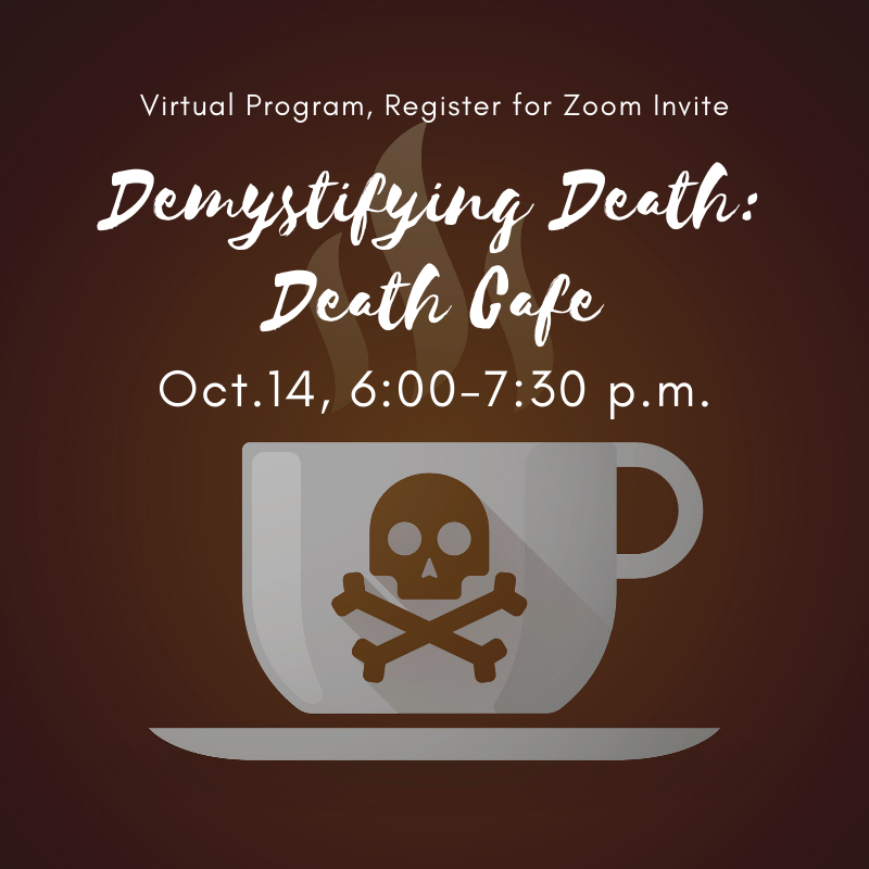 Online Death Cafe EST Demystifying Death: 