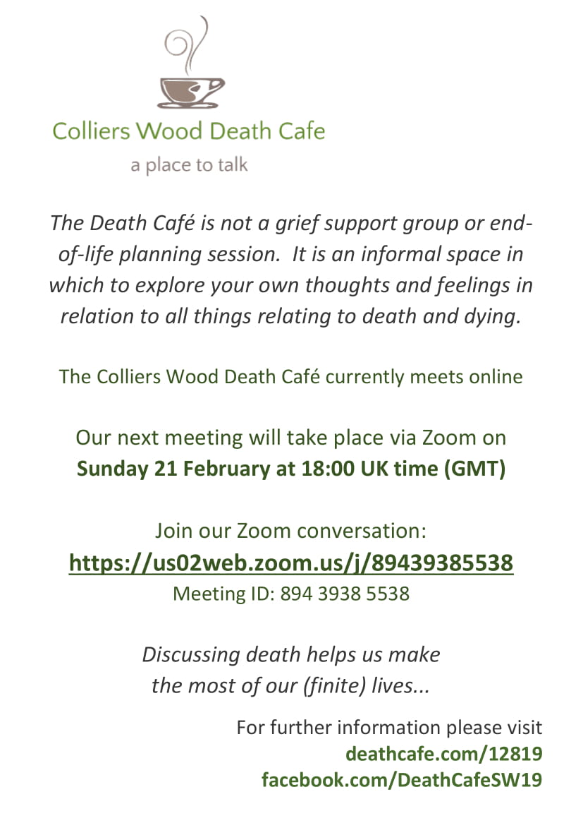 February GMT meeting of the Colliers Wood Death Cafe - ONLINE via Zoom