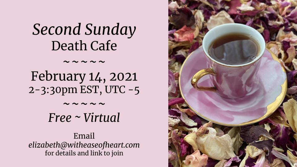 2nd Sunday Online Death Cafe 