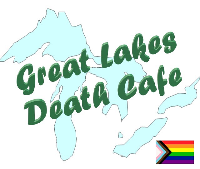 Great Lakes Virtual Death Cafe 1