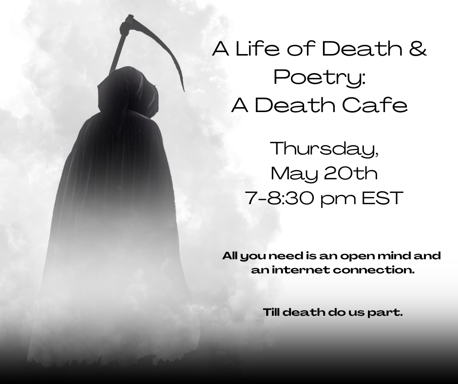 Online EDT A Life of Death and Poetry in A Death Cafe - Online EST