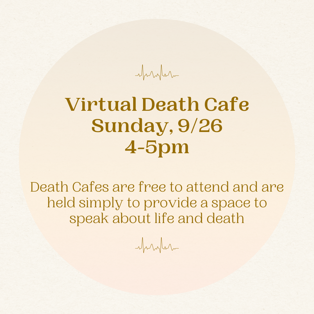 Virtual Death Cafe -EDT