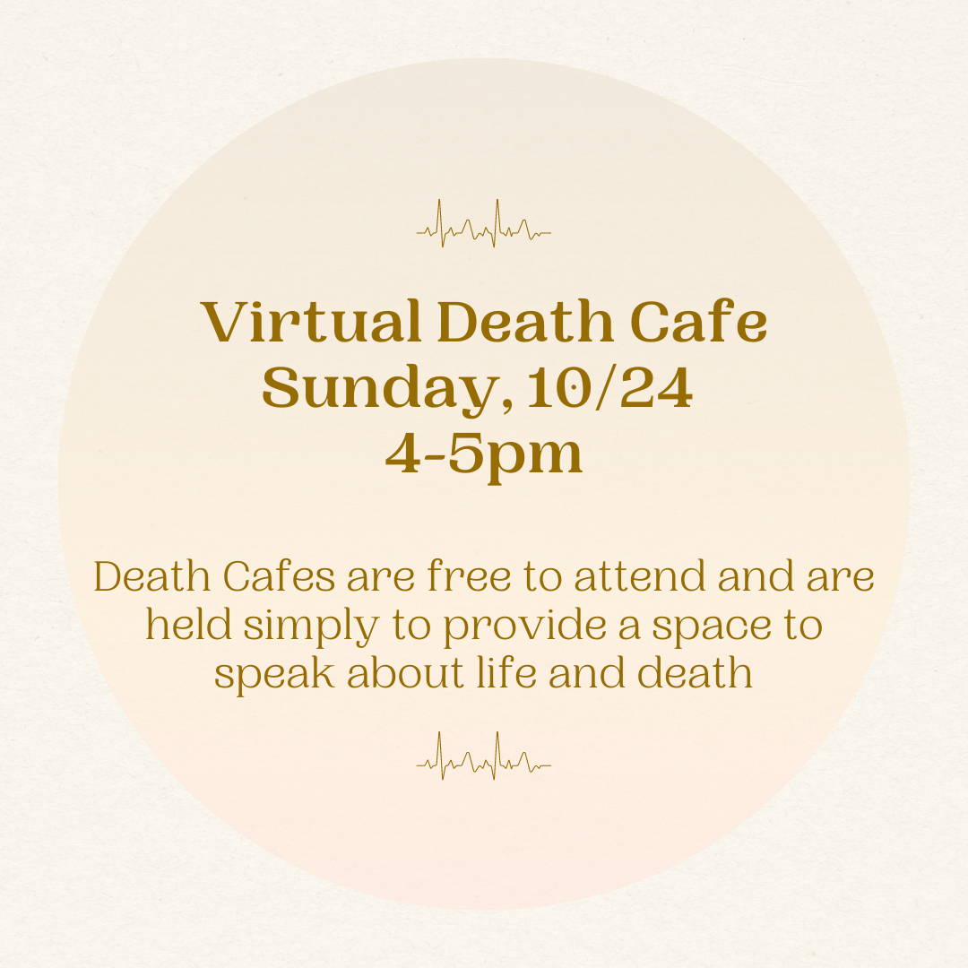 Virtual Death Cafe - EDT