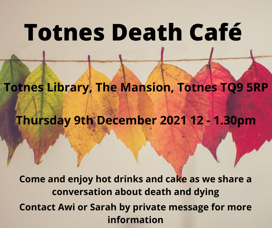 Totnes UK Death Cafe