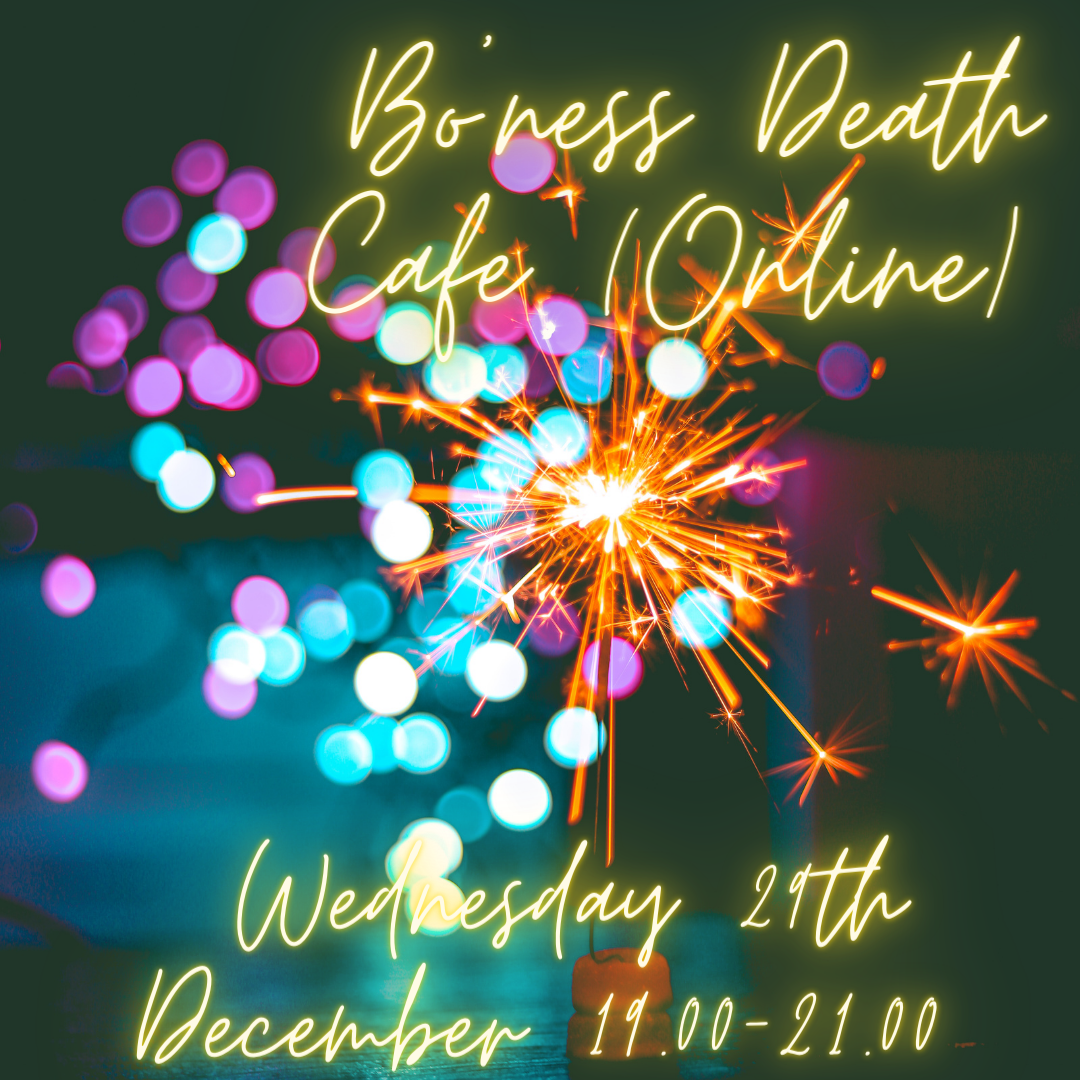 Bo'ness Death Cafe (online) GMT