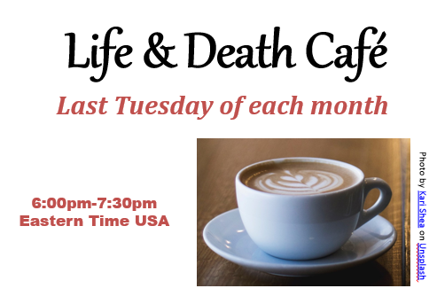 Life & Death Cafe - Online EDT