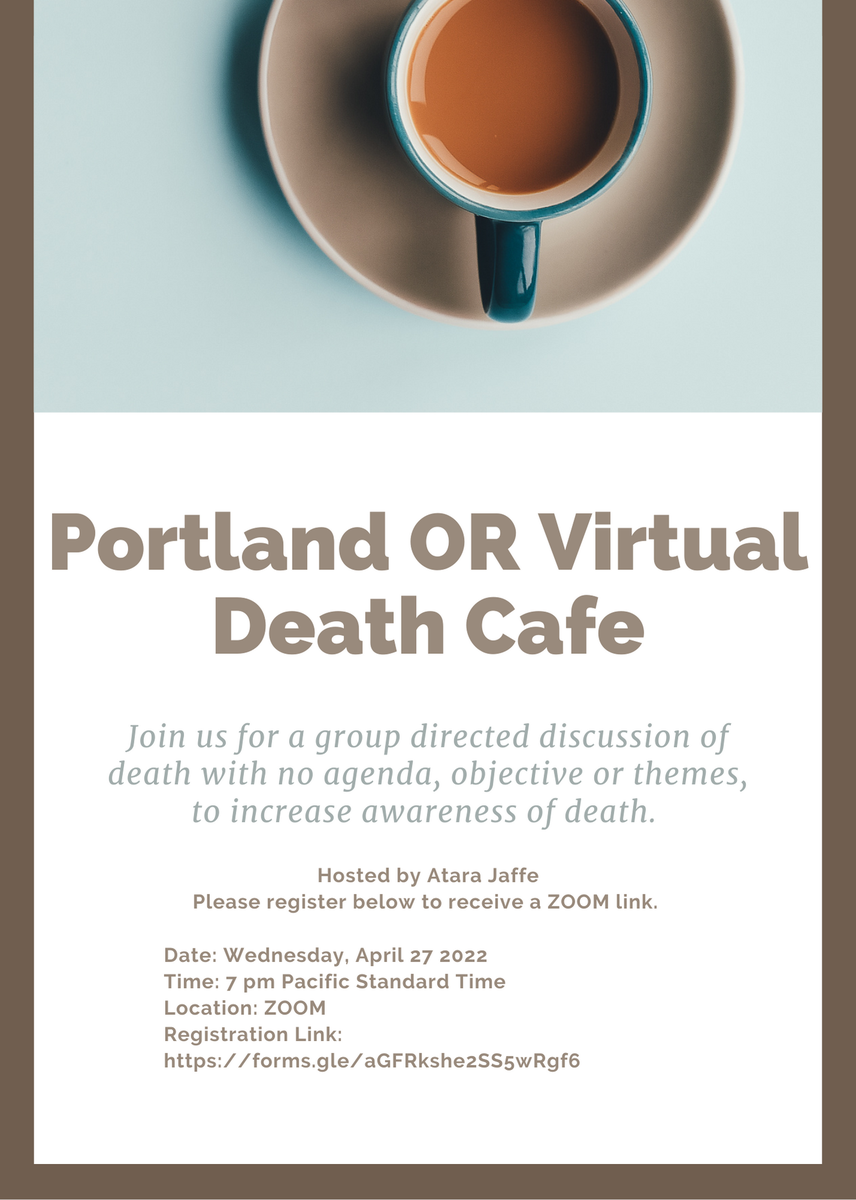 Portland OR Virtual Death Cafe PDT