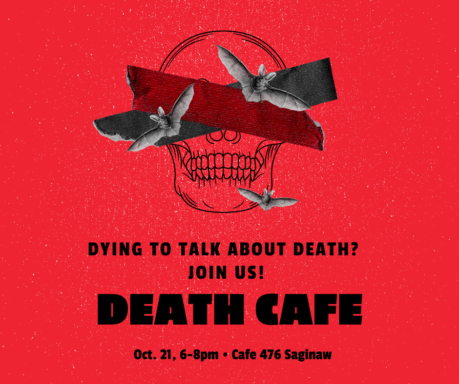 Death Cafe, Saginaw