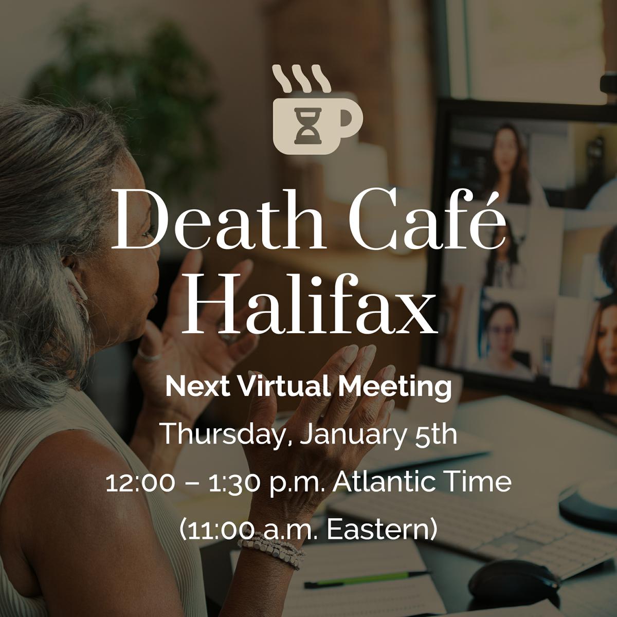 Online Death Cafe Halifax Nova Scotia AST