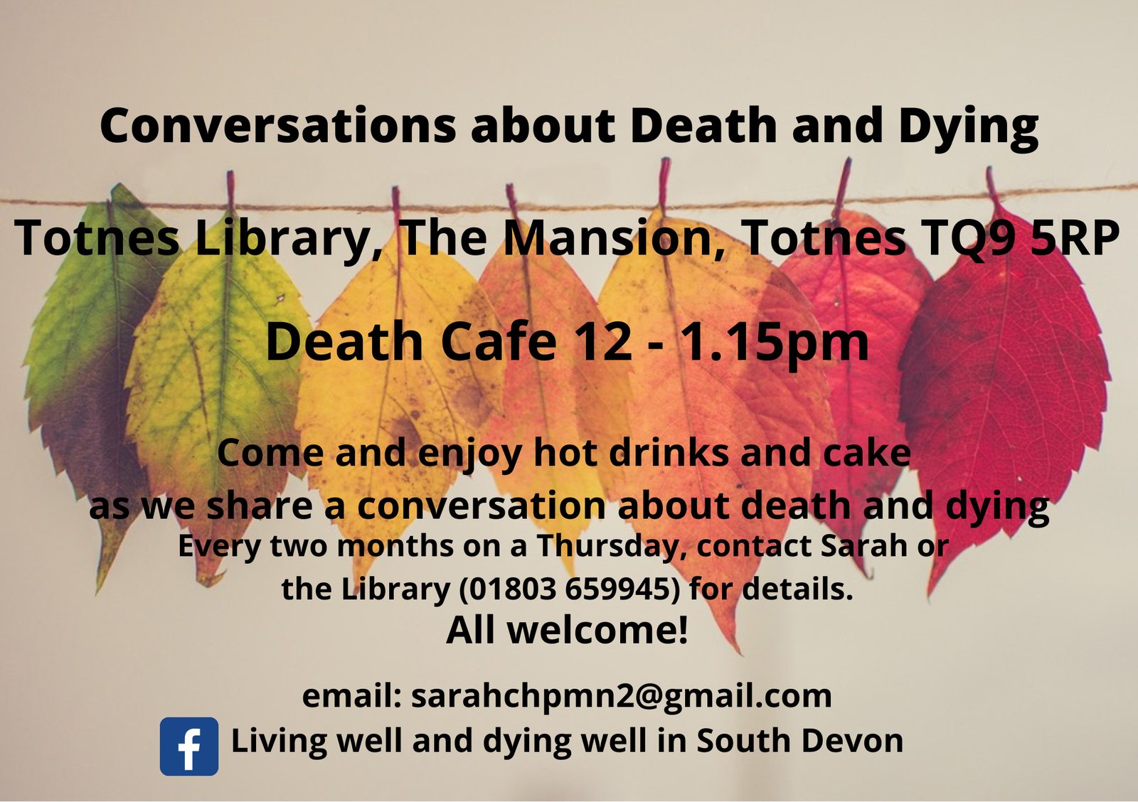 Totnes Death Cafe, Conversations about death and dying 