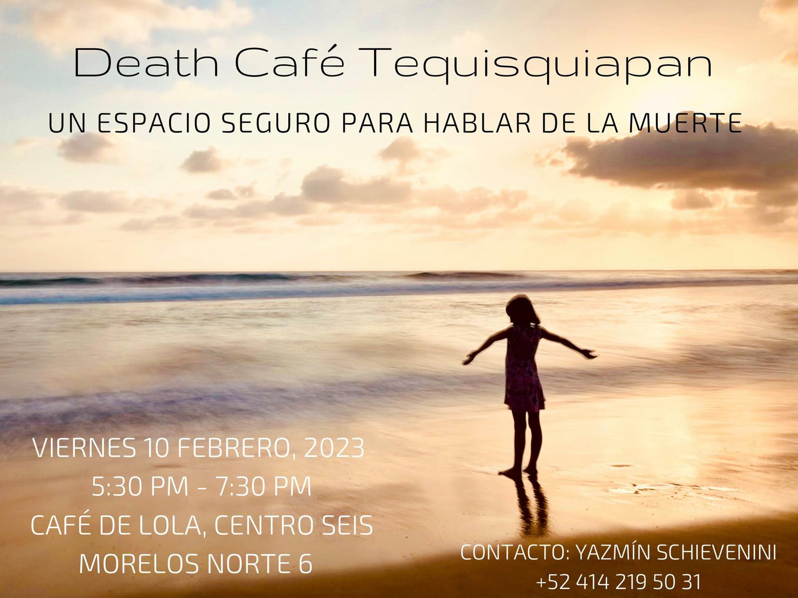 Death Cafe Tequisquiapan