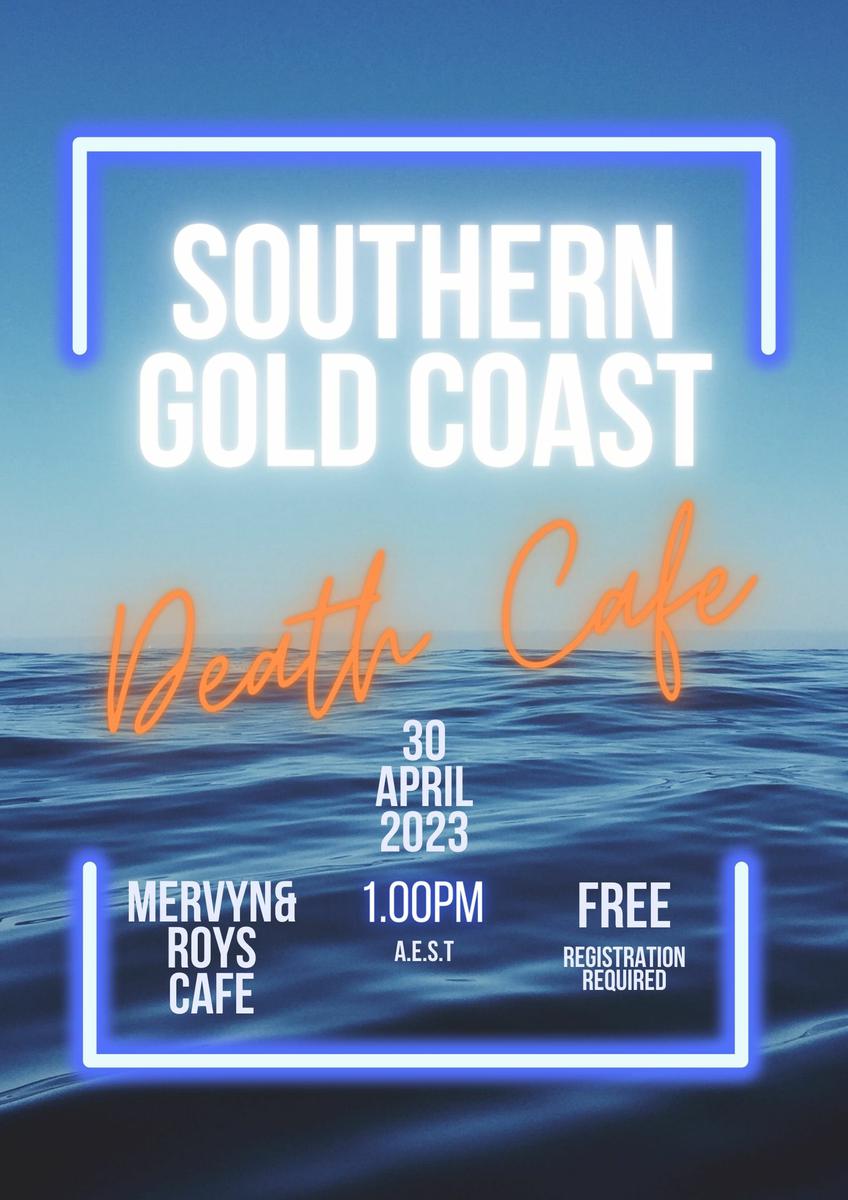 Southern Gold Coast Death Cafe