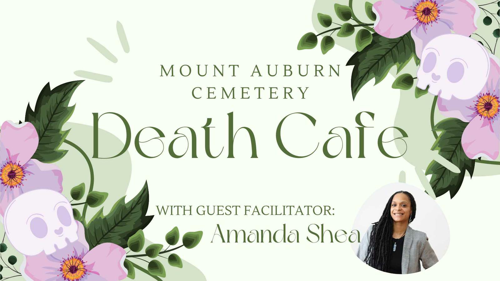 Cambridge MA Death Cafe with Poet, Amanda Shea