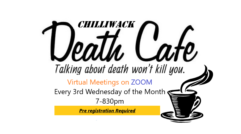 Online Chilliwack Death Cafe PDT (Pacific)