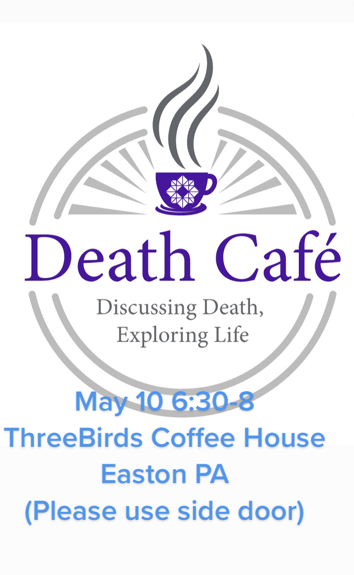 Lehigh Valley Death Cafe