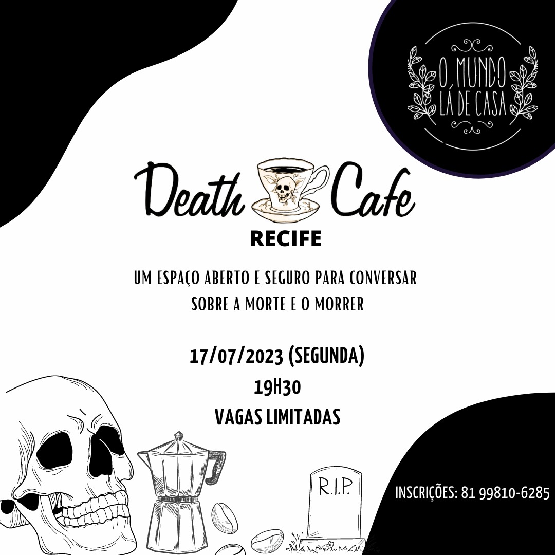 "Death Cafe" no Mundo Lá de Casa