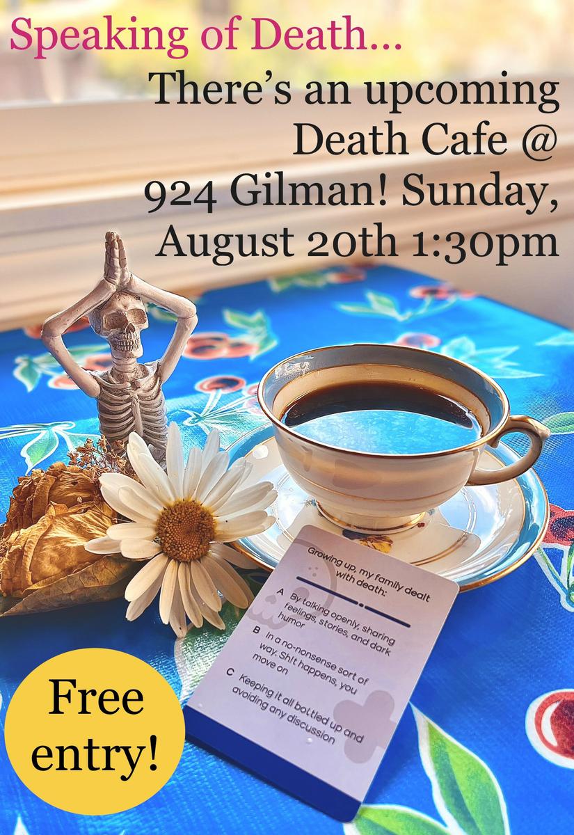 A Death Cafe at 924 Gilman Street Berkeley