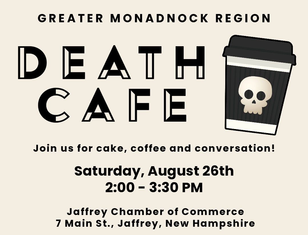 Greater Monadnock Region Death Cafe - Jaffrey