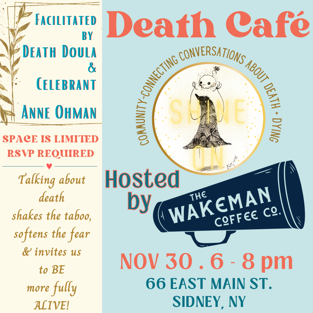 Sidney NY Death Cafe at The Wakeman Coffee Co.