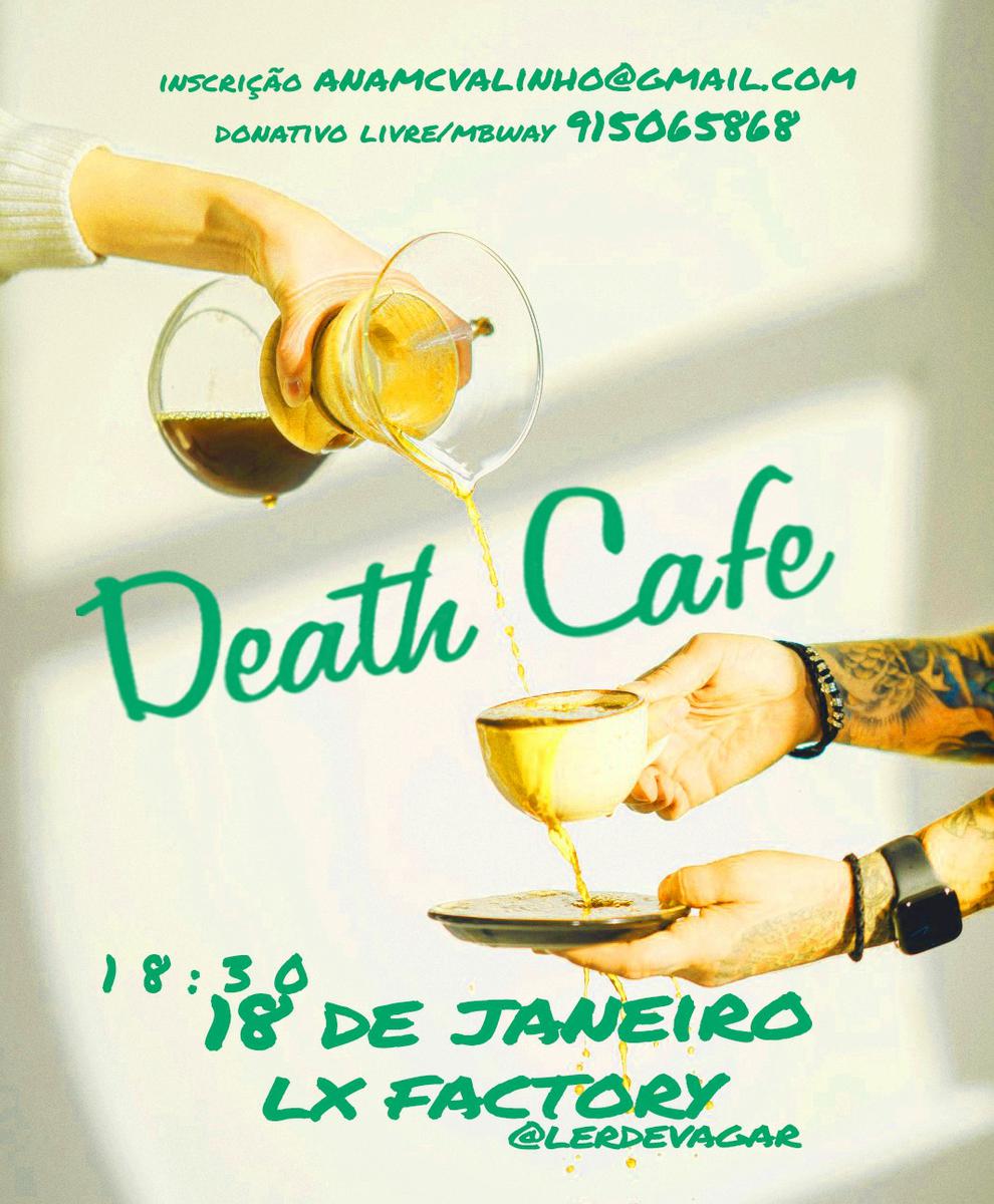 Lisbon  Death Cafe | Cafe de Morte 