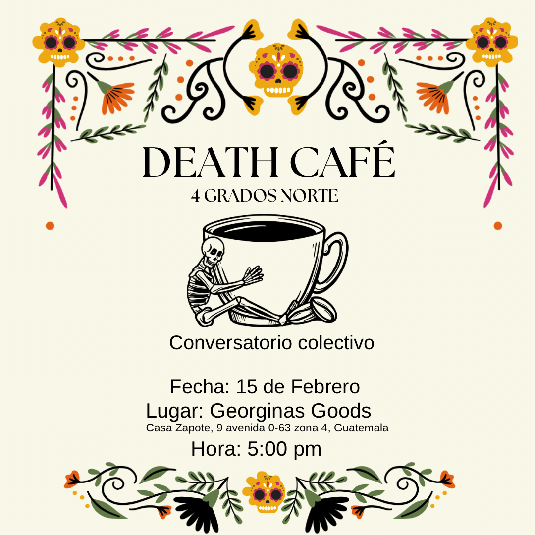 Death Cafe Guatemala 