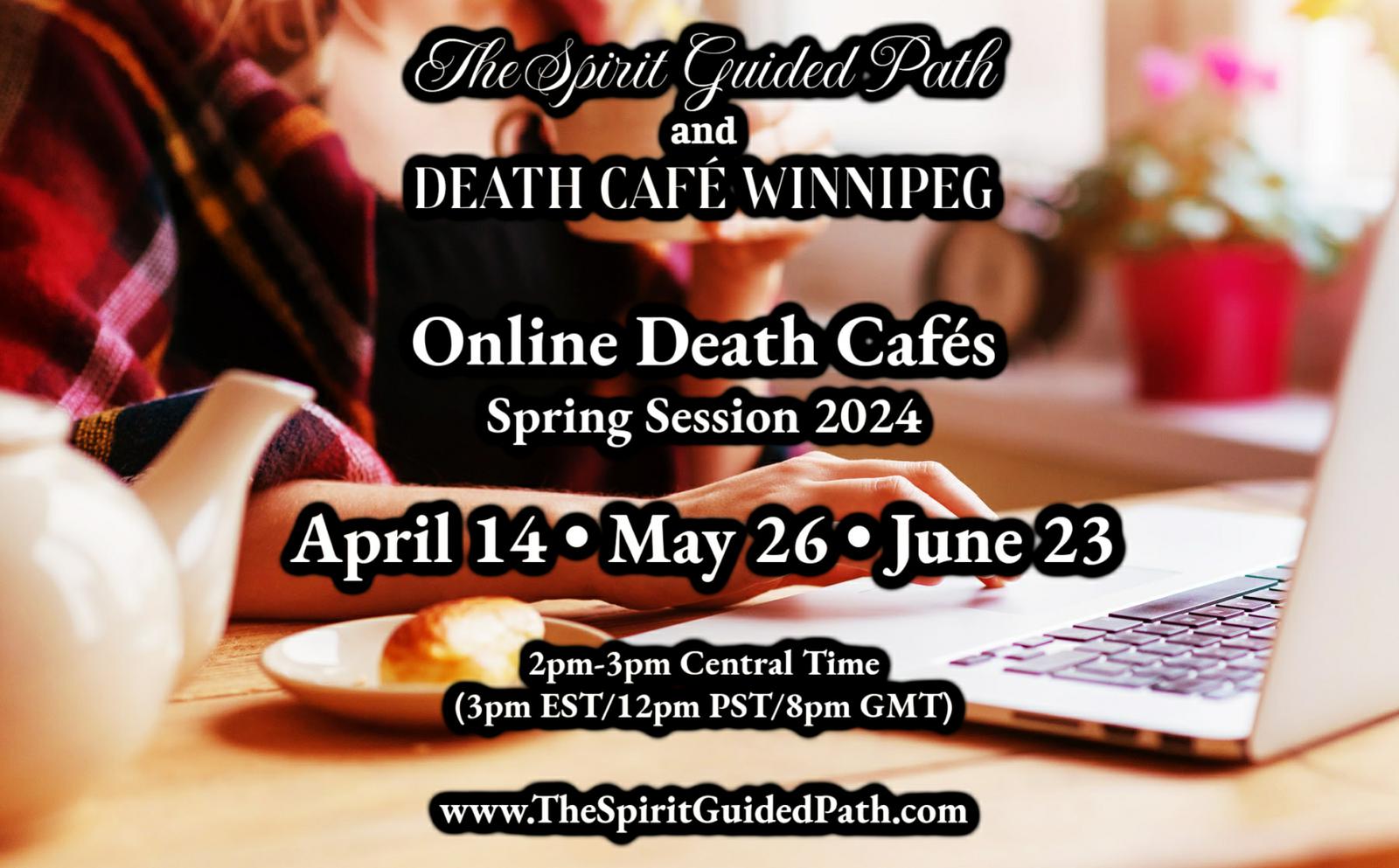 April Online Death Cafe CDT