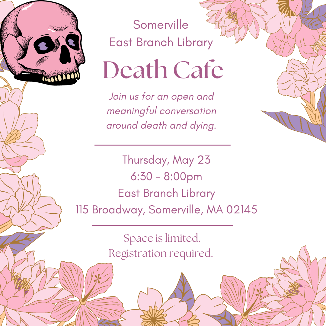 Somerville, MA Death Cafe